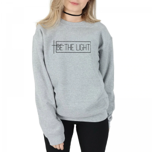 4 main be the light sweatshirt women fashion hipster unisex outfit christian religion grunge tumblr casual new arrival season drop ship